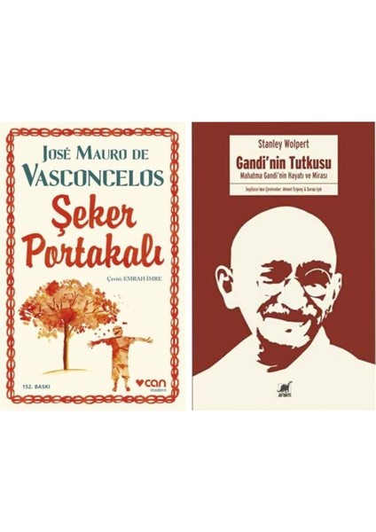 Şeker Portakalı - Jose Mauro De Vasconcelos - Gandinin Tutkusu - Stanley Wolpert
