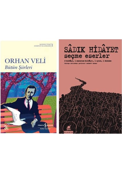 Bütün Şiirleri Orhan Veli - Seçme Eserler - Sadık Hidayet