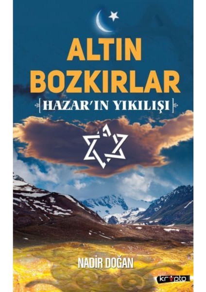 Altın Bozkırlar - Hazar'ın Yıkılışı