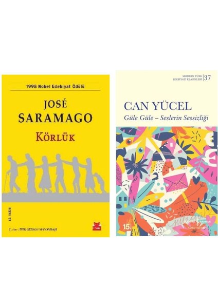 Körlük - Jose Saramago - Güle Güle - Seslerin Sessizliği - Can Yücel