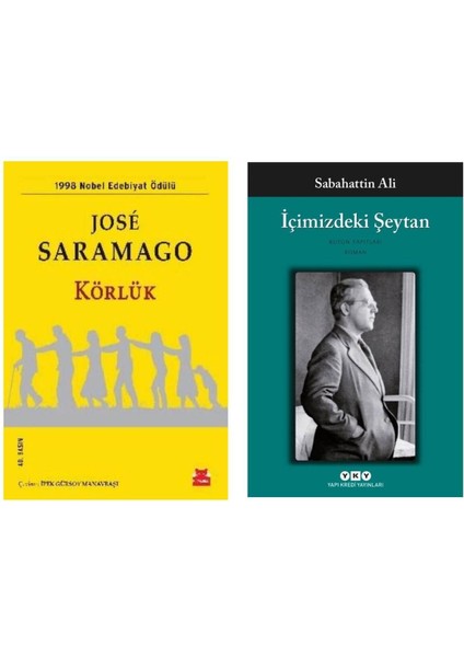 Körlük - Jose Saramago - Içimizdeki Şeytan - Sabahattin Ali