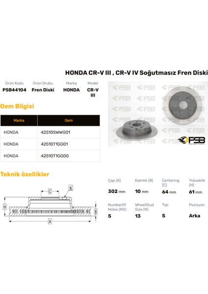 Fren Diski Arka 302MM Honda Crv 2007- Oem Kodu - 42510-T1G-G01-PSB44104