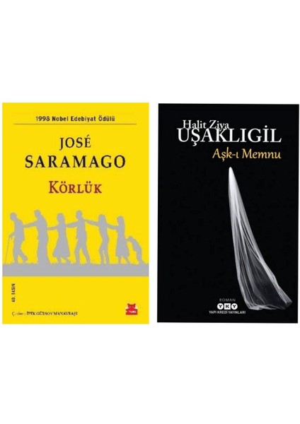 Körlük - Jose Saramago - Aşk-I Memnu - Halit Ziya Uşaklıgil