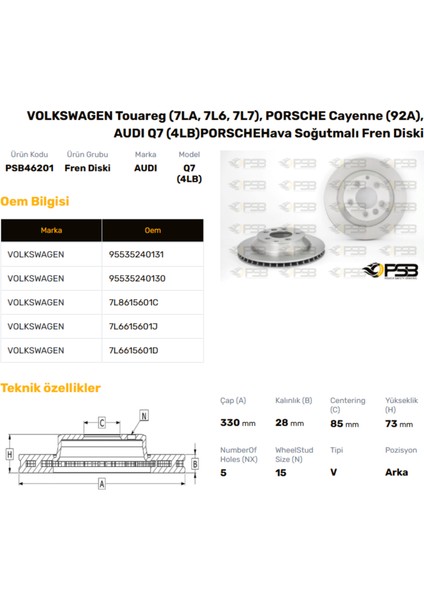Fren Diski Arka 330MM Volkswagen Toureg-Q7 Oem Kodu - 7L8615601C-PSB46201