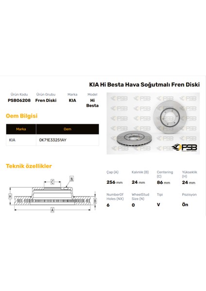 Fren Diski Ön 256MM Kıa Bongo 2.7 1995- Hi Besta 2.7 1997- Oem Kodu - 0K71E-33-251AY-PSB06208