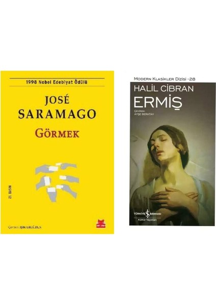 Görmek - Jose Saramago - Ermiş - Halil Cibran