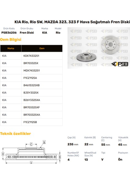 Fren Diski Ön 235MM Kıa Rıo 2000-2005 323 1989-1994 Otomotik Oem Kodu - MDX74-33-251-PSB36206