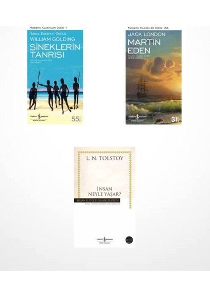Sineklerin Tanrısı (William Golding) - Martin Eden (Jack London) - Insan Neyle Yaşar (L.n. Tolstoy)