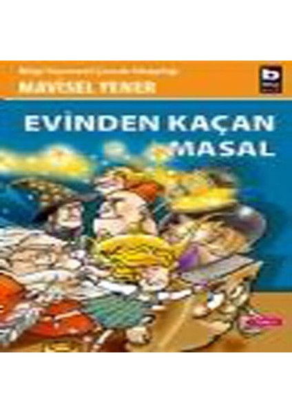 Evinden Kaçan Masal