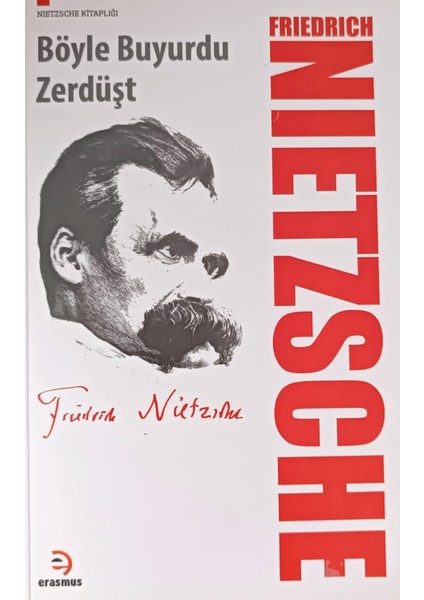 Böyle Buyurduzerdüşt - Frıedrich Nietzsche
