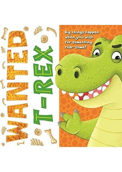 Wanted: T Rex