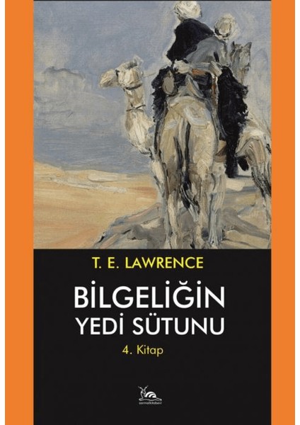 Bilgeliğin Yedi Sütunu 4. Kitap