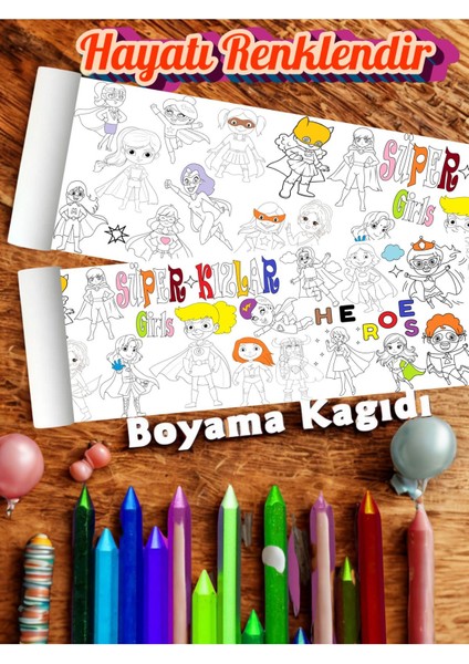 Süper Kızlar 2.5m Dev Boyama | Doğum Günü Partisi Anaokul Kreş Özel Aktivite Hediye indirimleri