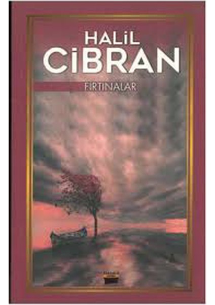 Fırtınalar - Halil Cibran