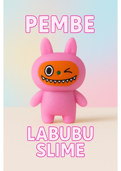 Labubu Hazır Slime Ele Yapışmaz Hazır 1 Adet Labubu Slaym Renkli, Yapışmaz, Eğlenceli Slime Oyunu