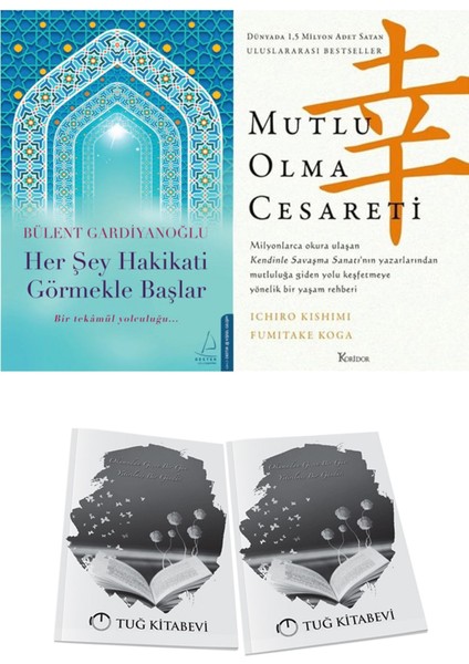 Her Şey Hakikati Görmekle Başlar ve Mutlu Olma Cesareti + Hediyeli