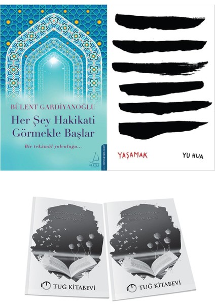 Her Şey Hakikati Görmekle Başlar ve Yaşamak + Hediyeli