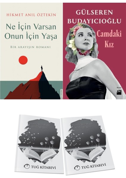 Ne Için Varsan Onun Için Yaşa ve Camdaki Kız + Hediyeli