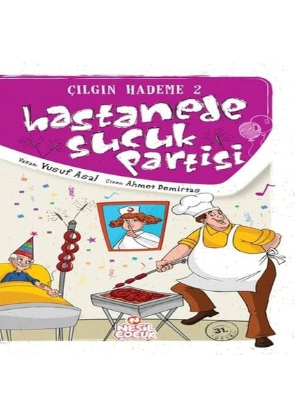 Hastanede Sucuk Partisi