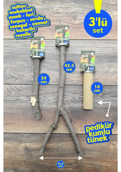 Venty 3'lü Doğal Papağan Tünek Seti + Pedikür Tünekli | Monk, Sultan, Lori, Konur, Yavru Jako, Yavru Amazon, Yavru Alex. - M557