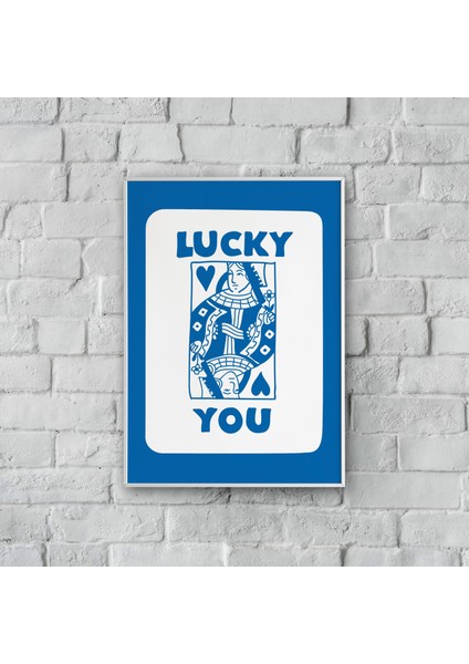 ''lucky You'' Poster Tablo (Çerçeveli)
