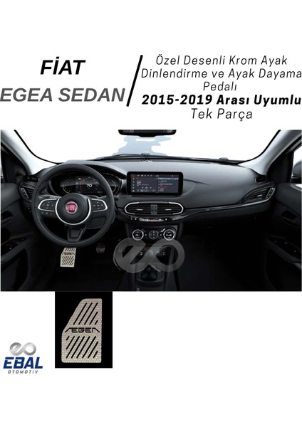 Fiat Egea Sedan (2015-2019) Uyumlu Özel Desenli Krom Ayak Dinlendirme ve Ayak Dayama Pedalı Paslanmaz Çelik fiyatları