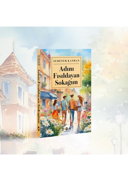 Adını Fısıldayan Sokağım - Sudenur Kayhan