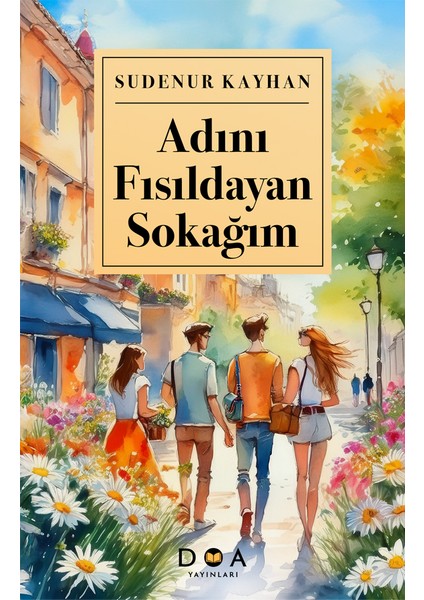 Adını Fısıldayan Sokağım - Sudenur Kayhan fiyatları