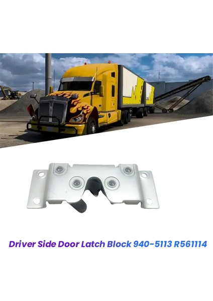 Sürücü Tarafı Kapı Mandalı Tertibatı 940-5113 R561114 Kenworth T800 T400 T300 T270 2005-2015 Kapı Kilidi Bloğu 9405113 (Yurt Dışından) fiyatları