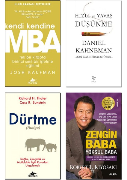 Kendi Kendine Mba + Hızlı ve Yavaş Düşünme + Dürtme (Nudge) + Zengin Baba Yoksul Baba / 4 Kitap Set