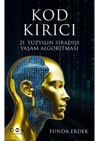 Kod Kırıcı: 21. Yüzyılın Sıradışı Yaşam Algoritması - Funda Erdek fiyatları