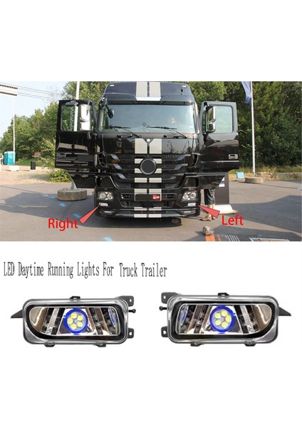 Mercedes Benz Actros Mp2 Mp3 Serisi Kamyon Römork Sol Için LED Gündüz Farları Ön Sis Lambası Grubu (Yurt Dışından) fırsatları