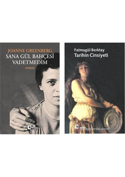 Sana Gül Bahçesi Vadetmedim - Tarihin Cinsiyeti Fatmagül Berktay