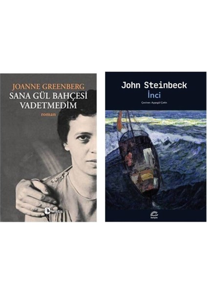 Sana Gül Bahçesi Vadetmedim - Joanne Greenberg - Inci John Steinbeck