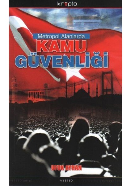 Metropol Alanlarda Kamu Güvenliği