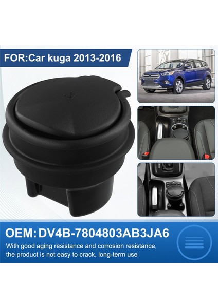 Araba Kol Dayama Kutusu Küllük Merkezi Kontrol Küllük Paneli Kapağı DV4B-7804803AB3JA6 Ford Kuga 2013-2016 Için (Yurt Dışından) indirimleri