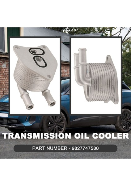 Atn8/8-Hızlı Şanzıman Radyatörü Şanzıman Yağı Radyatörü Peugeot 4008 5008 508L Citroen C5 Aircross C6 Için, 9827747580 (Yurt Dışından) fırsatları