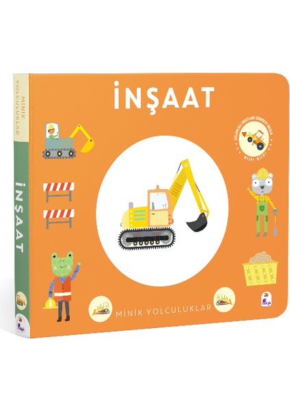 Minik Yolculuklar - İnşaat