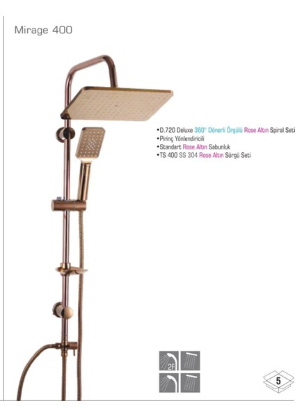 Mirage 400 Rose Tepe Duş Seti D.132.4.R