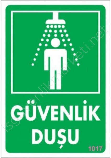 Güvenlik Duşu Uyarı Levhası 17,5X25 KOD:1017
