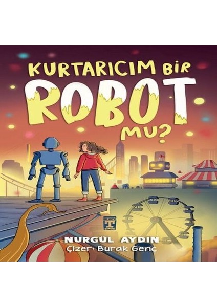Kurtarıcım Bir Robot Mu?
