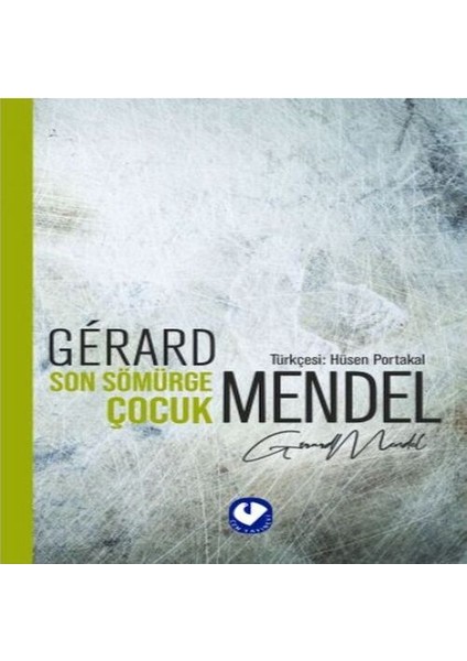 Son Sömürge Çocuk