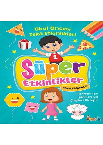 Süper Etkinlikler - Renkler Şekiller