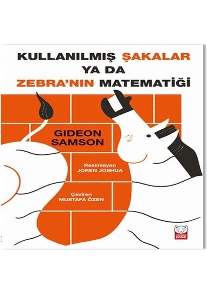 Kullanılmış Şakalar Ya Da Zebra Nın Matematiği