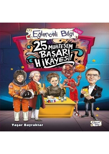 25 Muhteşem Başarı Hikâyesi!