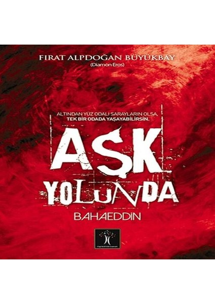 Aşk Yolunda Bahaeddin