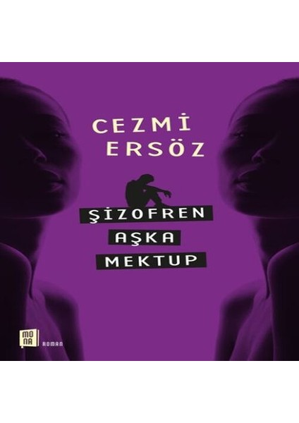 Şizofren Aşka Mektup