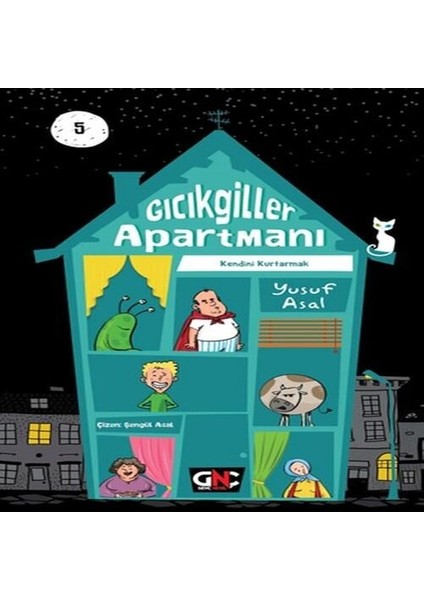 Gıcıkgiller Apartmanı 5 Kendini Kurtarmak