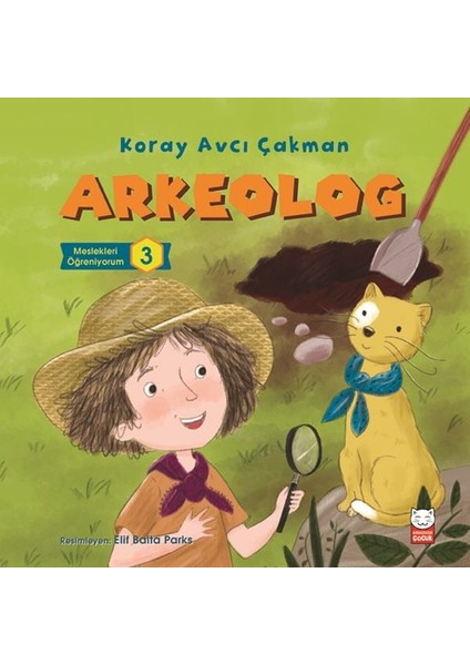 Meslekleri Öğreniyorum 3 - Arkelog