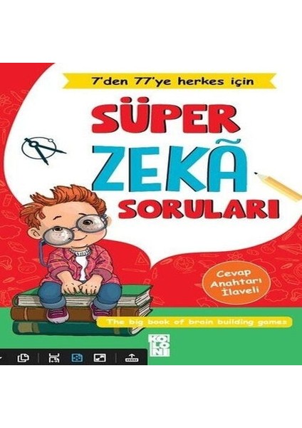 Süper Zeka Soruları - 7'den 77'ye Herkes İçin